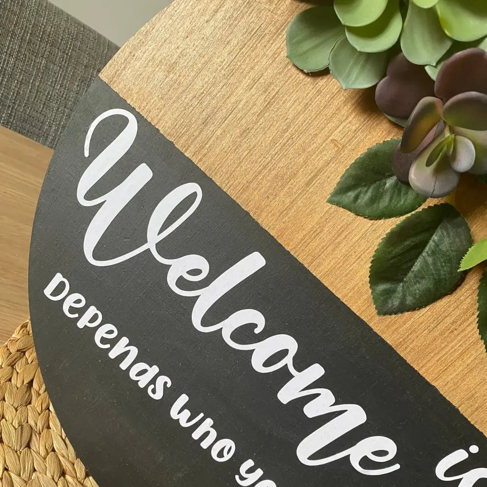 Hanging Door Sign - Welcome ish (depends who you are!) - HOME DECOR